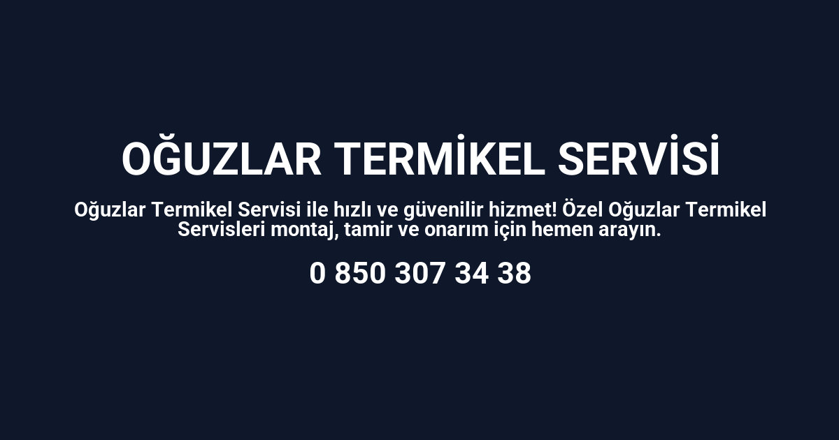 Oğuzlar Termikel Servisi